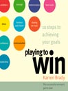 Playing to Win